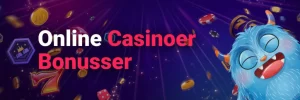 Nye online casino bonusser